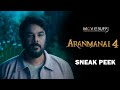 Aranmanai 4  sneak peek  sundarc  tamannaah  raashii khanna  hiphop tamizha