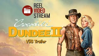 Crocodile Dundee II VHS Australian Trailer