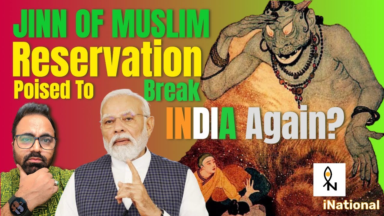 Muslim Quota Row Explained! Communal Reservation: A Potent Tool To Islamise, Re-Partition India?