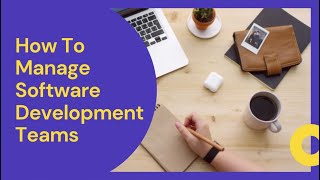 How To Manage Software Development Teams in Hybrid Era