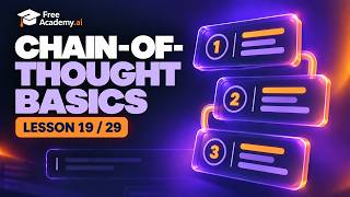 Chain-of-Thought Basics — Prompt Engineering Course (19/29)