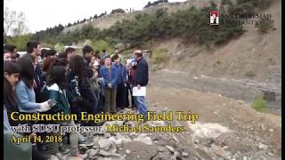 Construction Engineering Field Trip by Prof. Michael Saunders