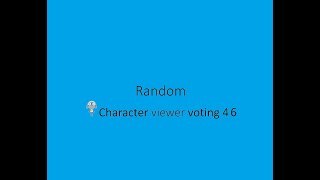 Random character viewer voting 46