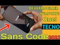 Comment dverrouiller nimporte quel tecno sans code 2023dverrouiller techno sans code