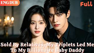 [ENG DUB]🌟Forced To Marry An Old Man, I Got Pregnant With Triplets From A One‑Night Stand#minidrama