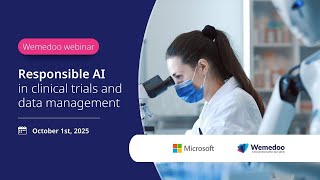 Wemedoo Webinar  - Responsible AI in clinical trials and data management