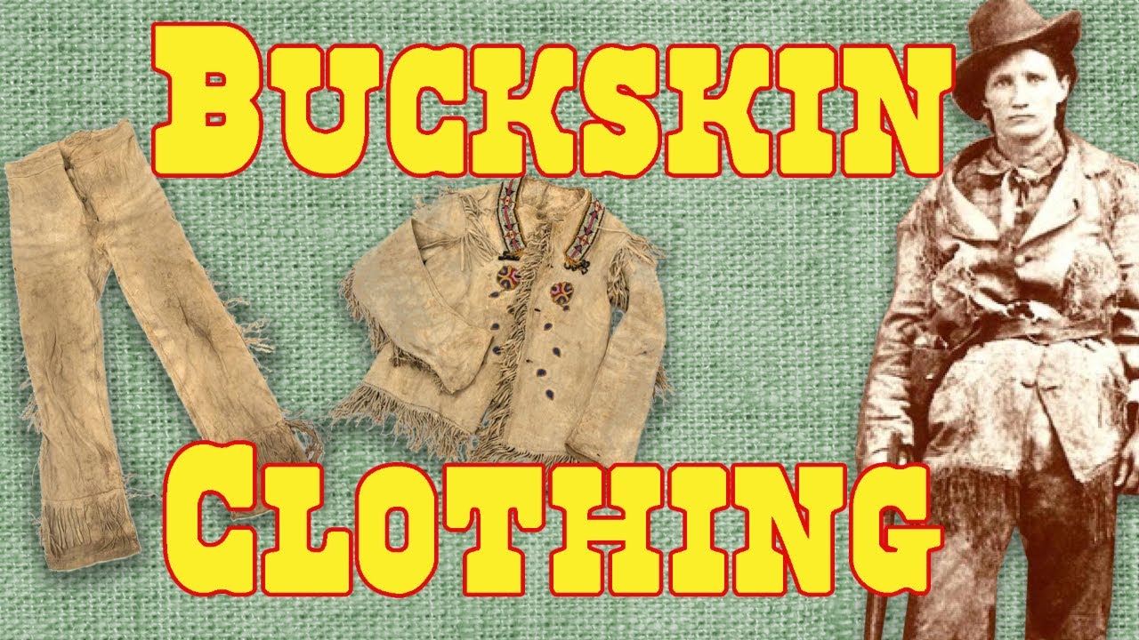 Buckskin Clothing in the Old West 