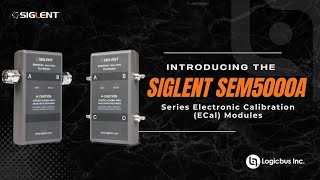Introducing the SIGLENT SEM5000A series Electronic Calibration (ECal) Modules ✨