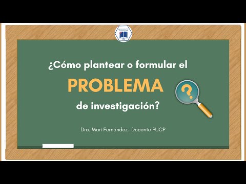 Video: Cómo Formular Un Problema De Investigación
