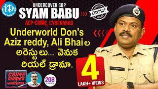 Undercover COP Syam Babu (ACP Crime) Exclusive Interview | Crime Diaries With Muralidhar #208