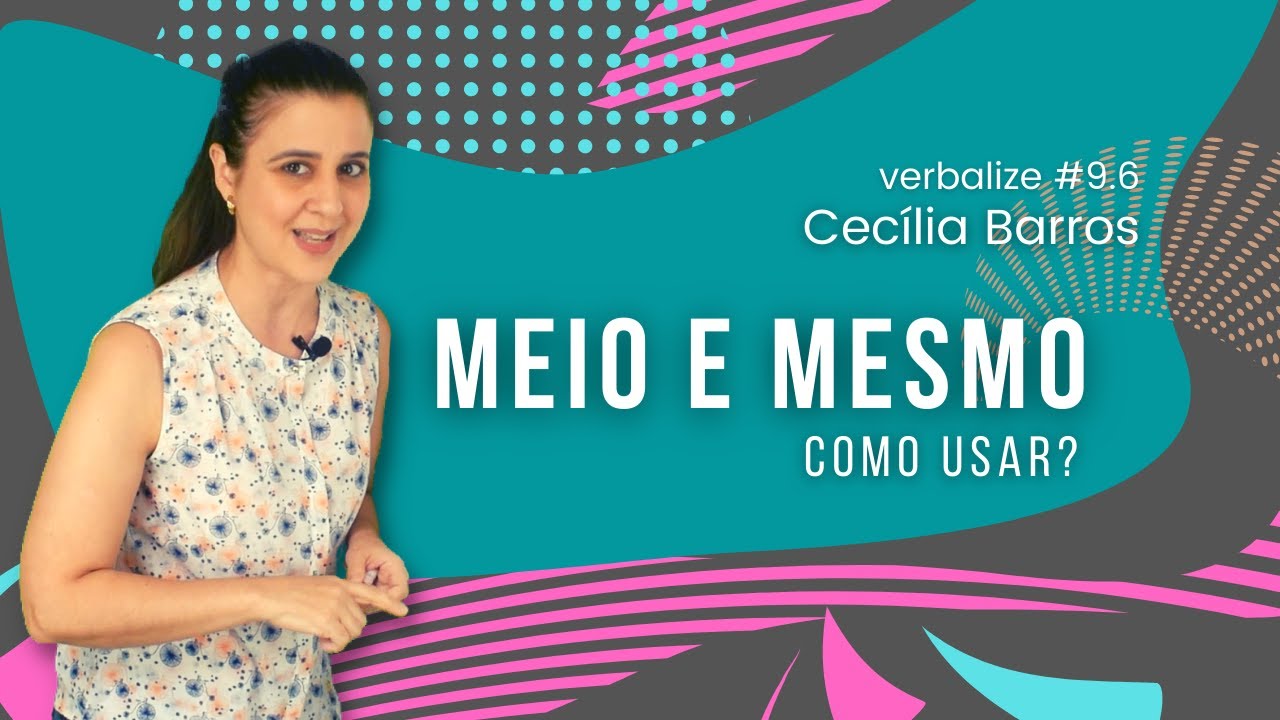 VERBALIZE #9.6 - MEIO E MESMO - YouTube