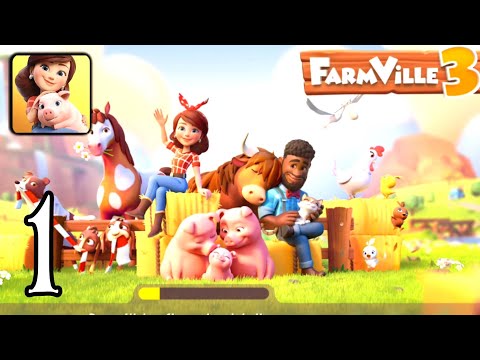 FARMVILLE 3 Animals - Gameplay Walkthrough TUTORIAL Part 1 (Android iOS)