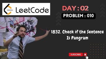 010 LeetCode - 1832. Check if the Sentence Is Pangram