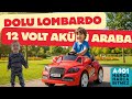 Dolu Lombardo 12V Akülü Araba İncelemesi ve Tüm Özellikleri | Alınır mı?
