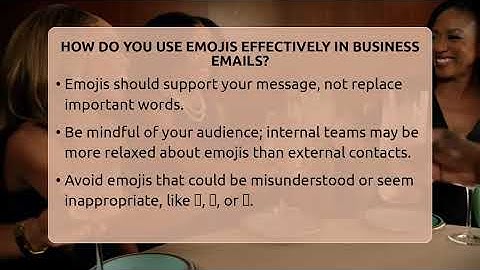 How Do You Use Emojis Effectively In Business Emails? - Everyday-Networking