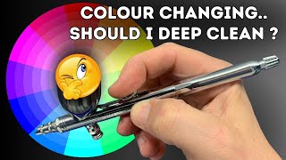 Do I Need To Completely Clean My Airbrush Every Colour Change