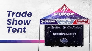Custom Printed Trade Show Tents (WITH LIFETIME WARRANTY) | Strike Visuals