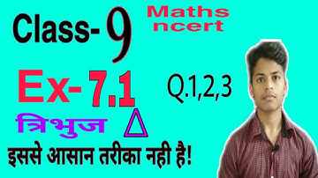 Maths Class 9 Exercise-7.1 Question 1 to 3 | CH-7 त्रिभुज Triangles | hindi medium NCERT