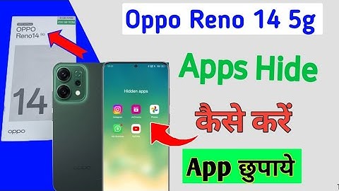 Oppo Reno 14 5g Hide Apps Setting | Oppo Reno 14 5g me app hide kaise kare/Hidden icon