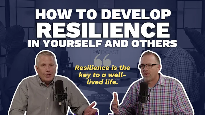 How to Develop Resilience in Yourself and Others (Maxwell Leadership Executive Podcast)