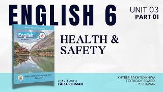 Health and Safety |  Unit 3 | English Class 6 | Part 01