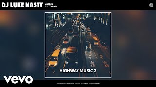 Dj Luke Nasty - Gone (Audio) Ft. Tigo B