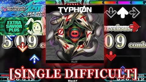 【DDR A20 PLUS】 TYPHØN [SINGLE DIFFICULT] 譜面確認＋クラップ