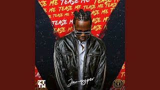 Tease Me