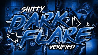 Shitty Dark Flare Verified by iRaily and more [144Hz] | Geometry Dash