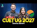 All About CUET UG 2027 Science | Syllabus, Exam Pattern, Eligibility Criteria &amp; Universities