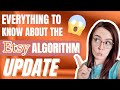 Everything to Know About Etsy's NEW 2022 Algorithm Update 
