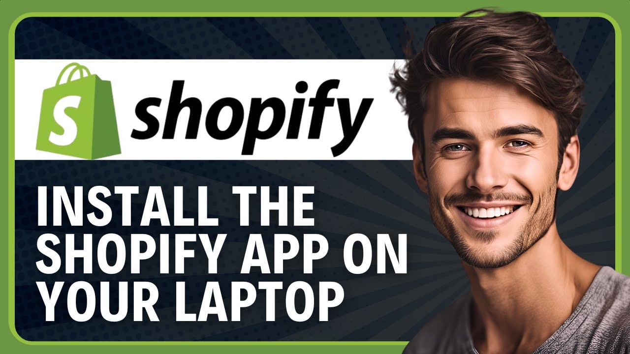 How to Install the Shopify App on Your Laptop in 2026