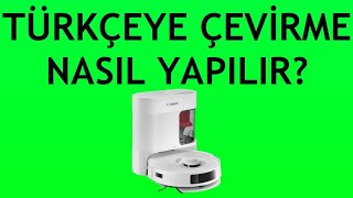Bosch Robot Süpürge Türkçeye Çevirme Nasıl Yapılır?