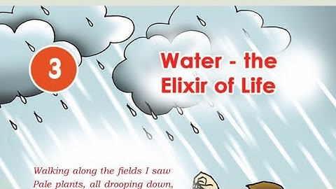 Standard 3 EVS Water-the Elixir of Life