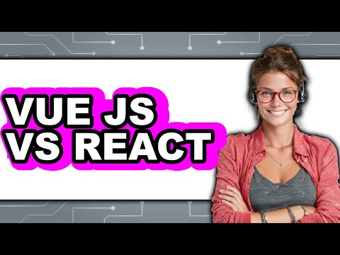 Vue JS vs React 2025 - Which Is Better?