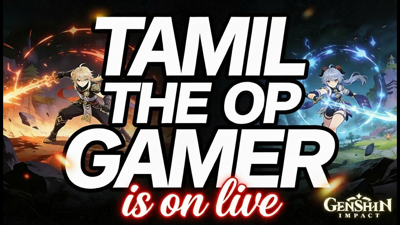 GENSHIN IMPACT LIVE DAY 25 | TAMIL IS IN LIVE | IQOO NEO 9PRO GAMEPLAY |