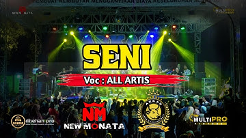 SENI - New Monata - Live ARKAS GENERATION JOMBANG // Dhehan audio