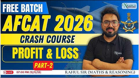 MATHEMATICS || PROFIT & LOSS PART - 2 || AFCAT 2026 || BY RAHUL SIR #afcat #2026 #airforceAC