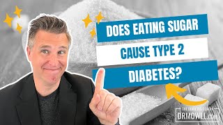 Does Eating Sugar Cause Type 2 Diabetes?