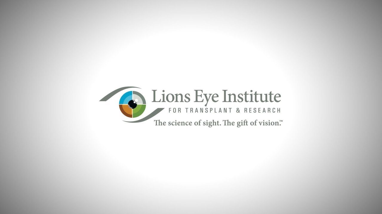 Lions Eye Institute for Transplant & Research "Why I Support Lions Eye