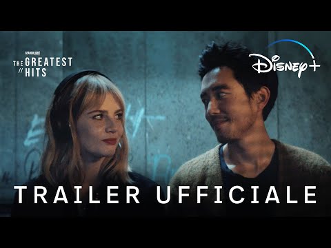 The Greatest Hits | Trailer Ufficiale | Disney+