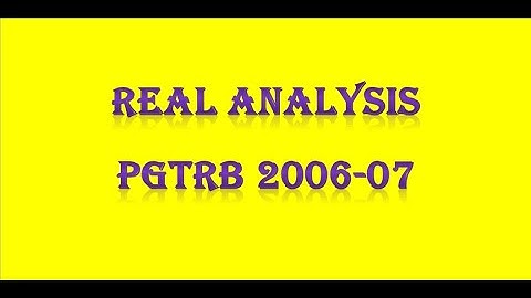 PG TRB/ POLYTECHNIC REAL ANALYSIS PGTRB 2006-07