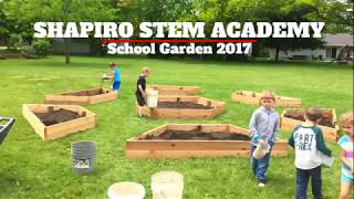 Shapiro STEM Academy School Garden 2017