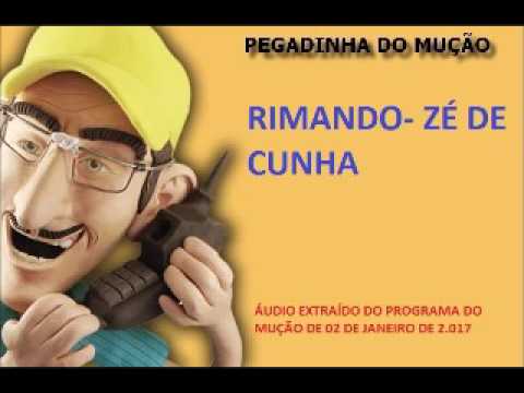 PEGADINHA DO MUÇÃO- RIMANDO- ZÉ DE CUNHA - YouTube