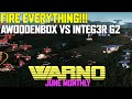 Fire everything  awoodenbox vs integ3r warno june monthly