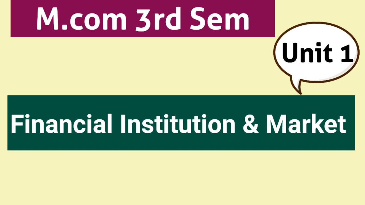 Financial Institution & Market Operation। Unit 1। Mcom 3rd Sem। Bcom। MBA