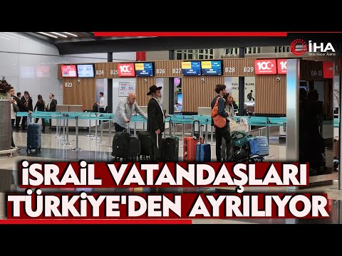 İsrail Vatandaşları İstanbul’dan Ayrıldı