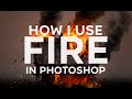 How I use Fire in Photoshop