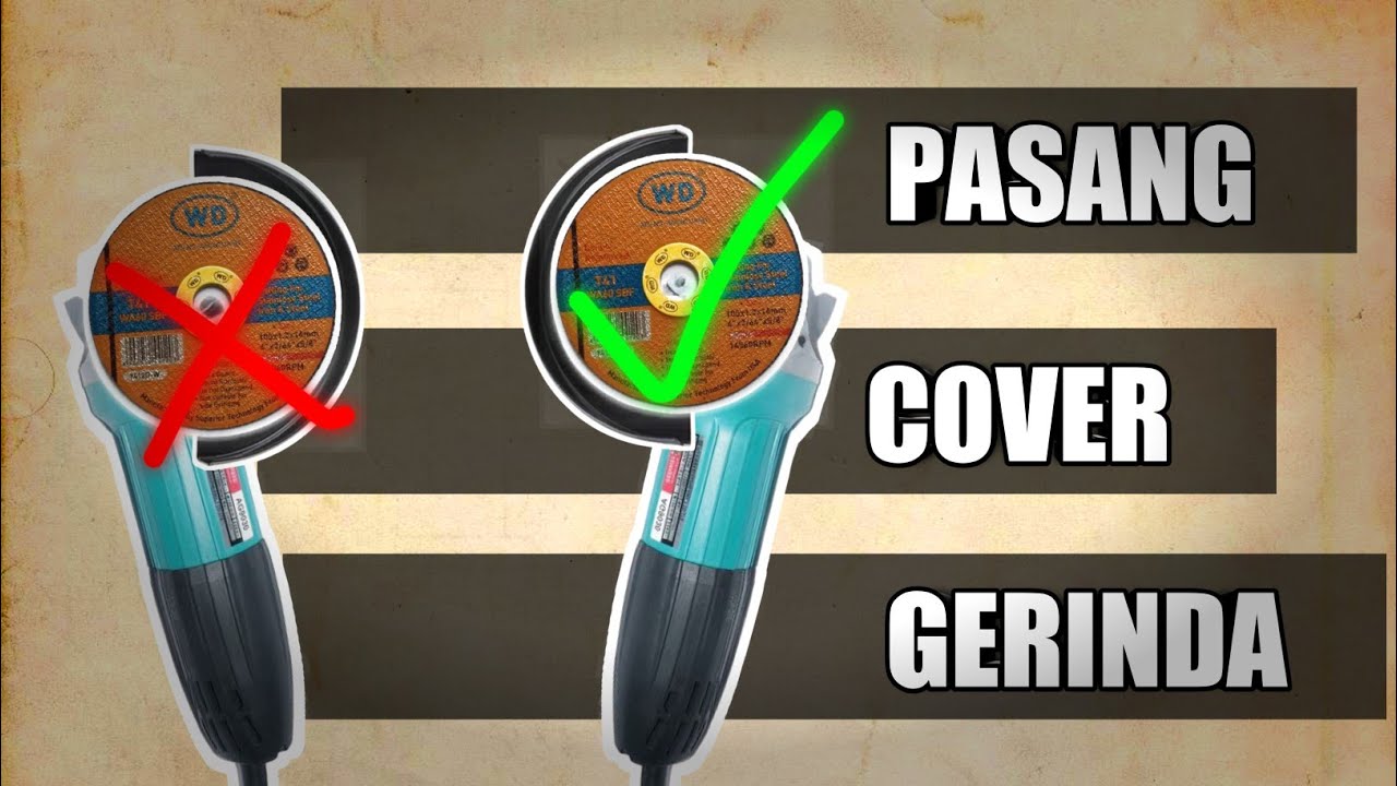 Cara Pasang Cover Gerinda Tangan YouTube