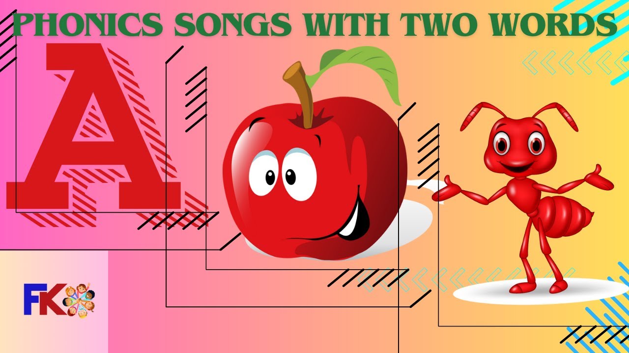 Phonics Song with TWO Words - A For Apple - ABC Alphabet Songs with ...